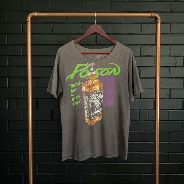 80s Poison Nothin But A Good Time Tee